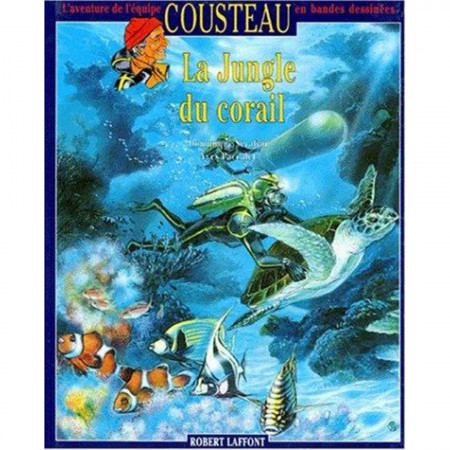 l-aventure-de-l-equipe-cousteau-la-jungle-de-corail-editions-robert-laffont-book-comic