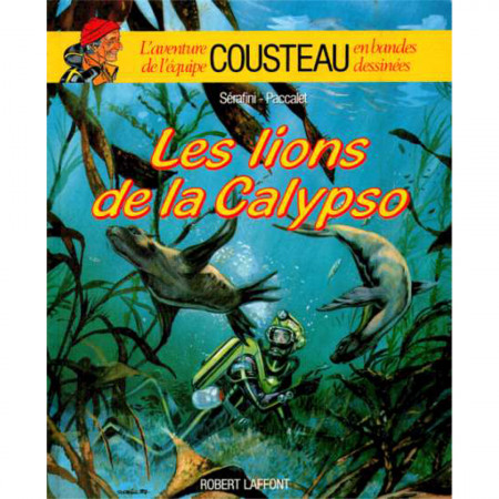 l-aventure-de-l-equipe-cousteau-les-lions-de-la-calypso-editions-robert-laffont-book-comic