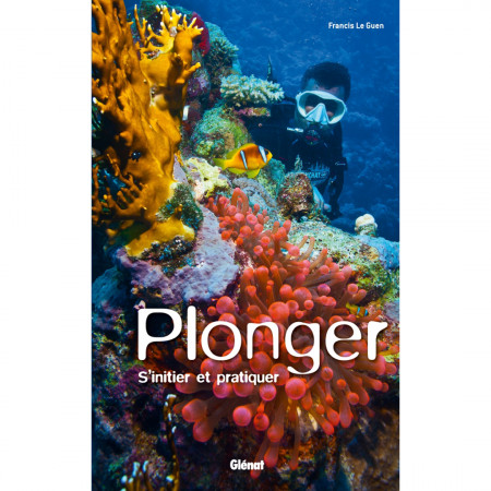 plonger-s-initier-et-pratiquer-editions-glenat-book