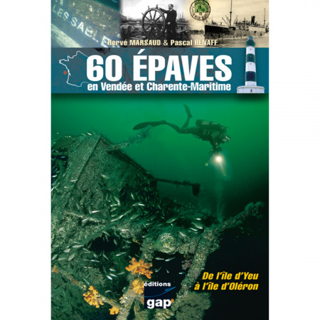 60-epaves-en-vendee-et-charente-maritime-editions-gap-livre