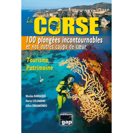 la-corse-100-plongees-incontournables-editions-gap-book