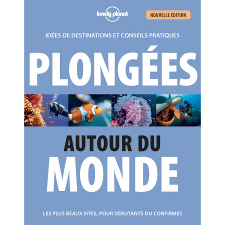 plongees-autour-du-monde-editions-lonely-planet-book