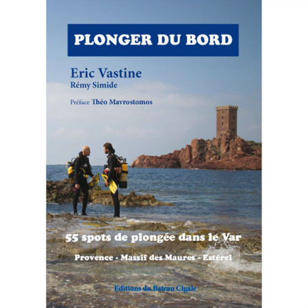 plonger-du-bord-55-spots-de-plongee-dans-le-var-editions-bateau-cigale-book