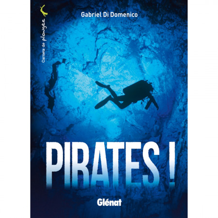 carnets-de-plongee-pirates-editions-glenat-book