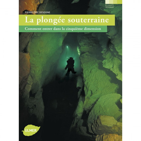 la-plongee-souterraine-comment-entrer-dans-la-cinquieme-dimension-editions-ulmer-livre