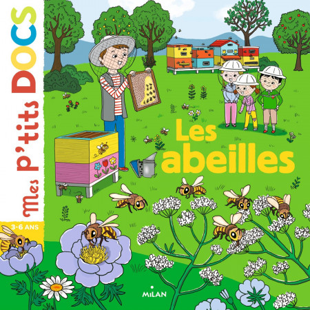 mes-ptits-docs-les-abeilles-editions-milan-livre-enfant