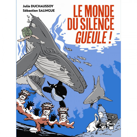 le-monde-du-silence-gueule-marabulles-book-comic