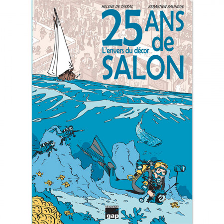 25-ans-de-salon-l-envers-du-decor-editions-gap-livre