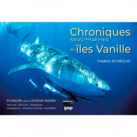 chroniques-sous-marines-des-iles-vanille-plongee-dans-l-ocean-indien-editions-gap-livre