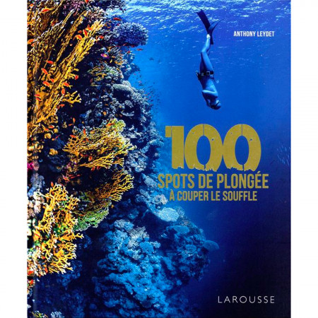 100-spots-de-plongee-a-couper-le-souffle-editions-larousse
