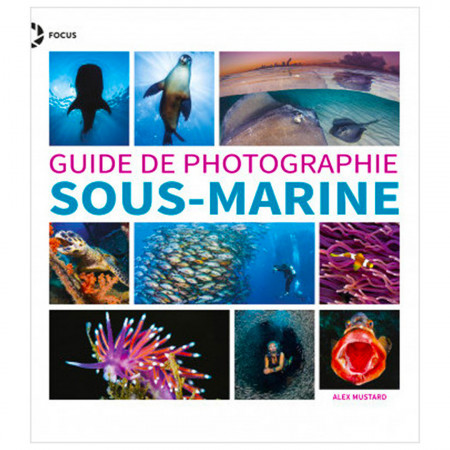 guide-de-la-photographie-sous-marine-editions-focus-livre