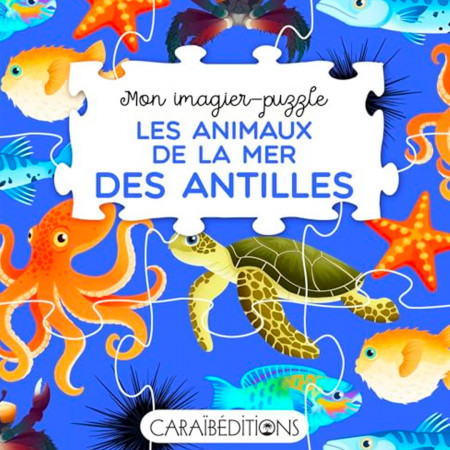 les-animaux-de-la-mer-des-antilles-mon-imagier-puzzle-caraibeditions-livre-enfant