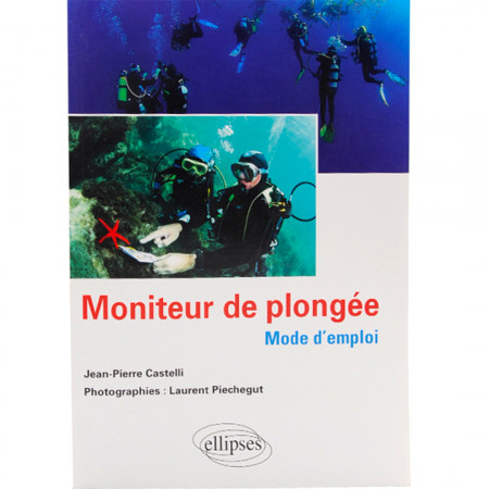 moniteur-de-plongee-mode-d-emploi-editions-ellipses-book