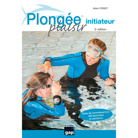 plongee-plaisir-initiateur-editions-gap-livre